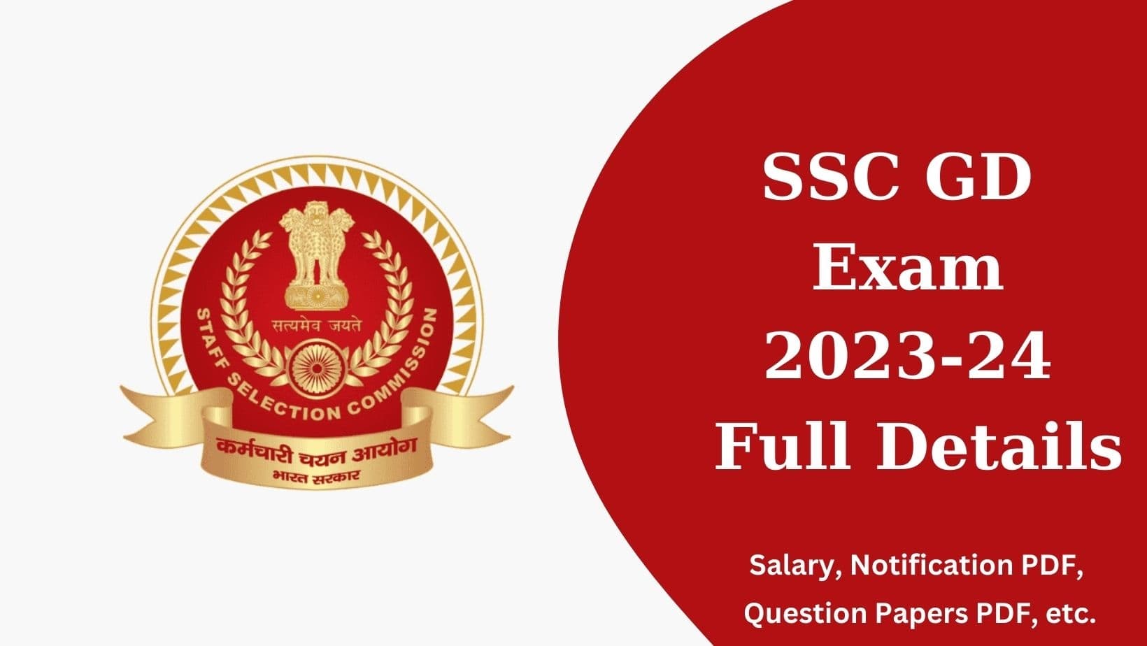 SSC GD Exam 2023-24 Full Details, Salary, Download PDF